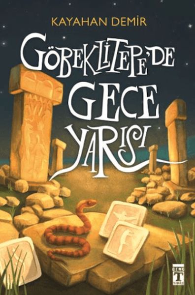 Göbeklitepede Gece Yarısı Göbeklitepede Gece Yarısı