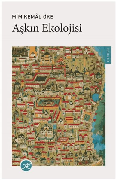 Aşkın Ekolojisi Aşkın Ekolojisi