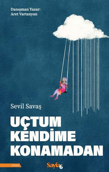 Uçtum Kendime Konamadan Uçtum Kendime Konamadan
