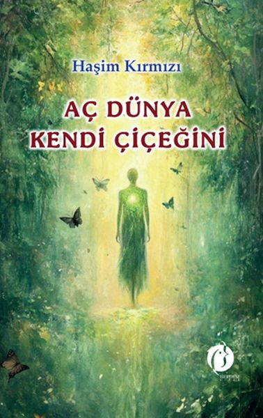 Aç Dünya Kendi Çiçeğini Aç Dünya Kendi Çiçeğini