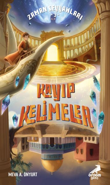 Zaman Seyyahları 3 - Kayıp Kelimeler