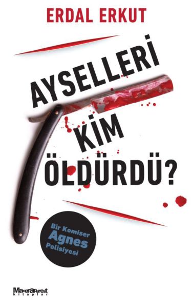 Ayselleri Kim Öldürdü Ayselleri Kim Öldürdü