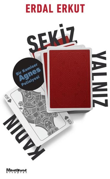 Sekiz Yalnız Kadın Sekiz Yalnız Kadın