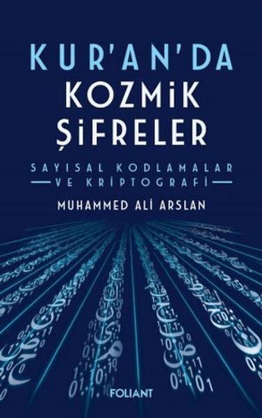 Kuran'da Kozmik Şifreler Kuran'da Kozmik Şifreler