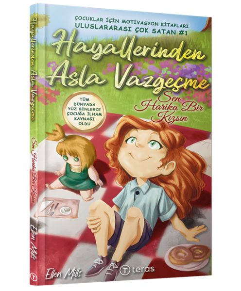 Hayallerinden Asla Vazgeçme Sen Harika Bir Kızsın