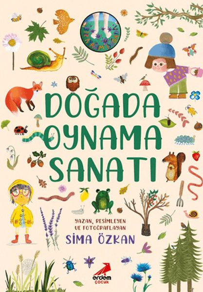 Bir Ayağım Doğada Serisi - Doğada Oynama Sanatı