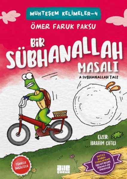 Bir Sübhanallah Masalı Bir Sübhanallah Masalı