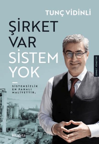 Şirket Var Sistem Yok Şirket Var Sistem Yok