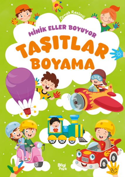 Minik Eller Boyuyor – Taşıtlar Boyama Kitabı (Örnek Resimli) Minik Eller Boyuyor – Taşıtlar Boyama Kitabı (Örnek Resimli)