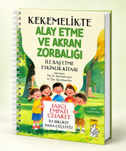 Kekemelikte Alay Etme ve Akran Zorbalığı ile Başetme Etkinlik Kitabı Kekemelikte Alay Etme ve Akran Zorbalığı ile Başetme Etkinlik Kitabı