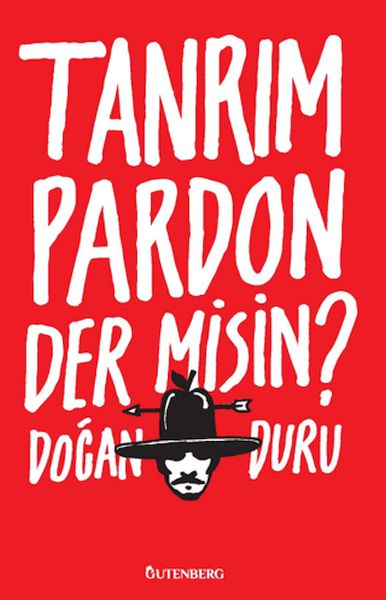 Tanrım Pardon Der Misin? Tanrım Pardon Der Misin?