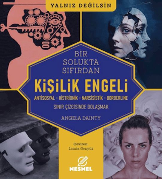 Kişilik Engeli - Sınır Çizgisinde Dolaşmak Kişilik Engeli - Sınır Çizgisinde Dolaşmak