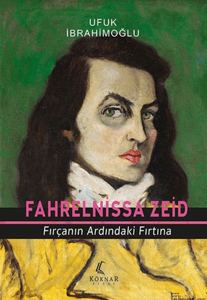 Fahrelnissa Zeid Fırçanın Ardındaki Fırtına Fahrelnissa Zeid Fırçanın Ardındaki Fırtına