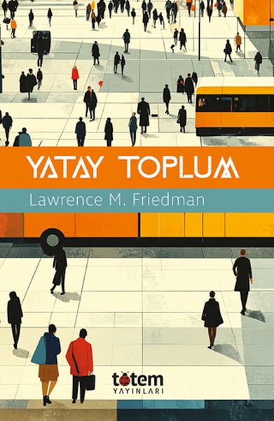 Yatay Toplum Yatay Toplum