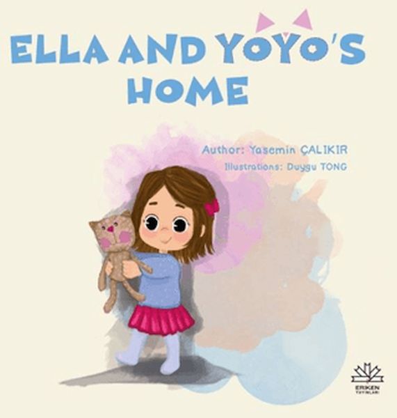 Ella And Yoyo's Home Ella And Yoyo's Home