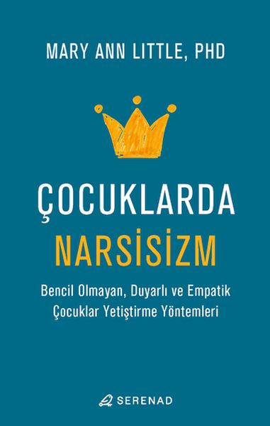Çocuklarda Narsisizm Çocuklarda Narsisizm