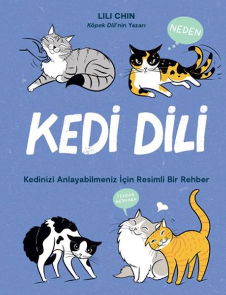Kedi Dili - Kedinizi Anlayabilmeniz için Kedi Dili - Kedinizi Anlayabilmeniz için