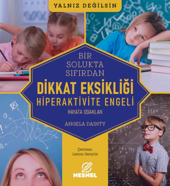 Bir Solukta Sıfırdan Dikkat Eksikliği Bir Solukta Sıfırdan Dikkat Eksikliği