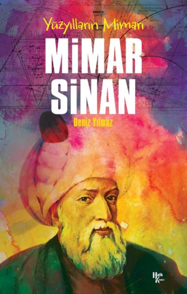 Mimar Sinan - Yüzyılların Mimarı Mimar Sinan - Yüzyılların Mimarı