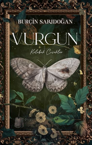 Vurgun – 1 Kelebek Çiçekler Vurgun – 1 Kelebek Çiçekler