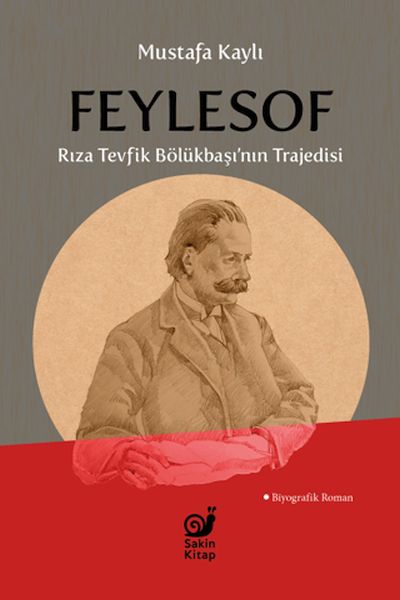 Feylesof Rıza Tevfik Bölükbaşı’nın Trajedisi Feylesof Rıza Tevfik Bölükbaşı’nın Trajedisi