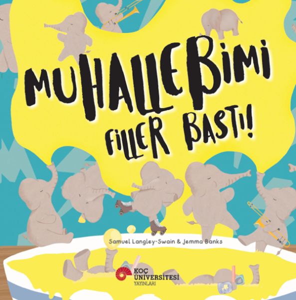 Muhallebimi Filler Bastı! Muhallebimi Filler Bastı!