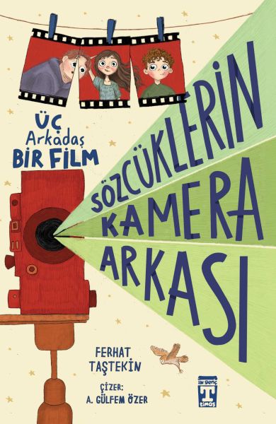 Sözcüklerin Kamera Arkası - Üç Arkadaş Bir Film Sözcüklerin Kamera Arkası - Üç Arkadaş Bir Film