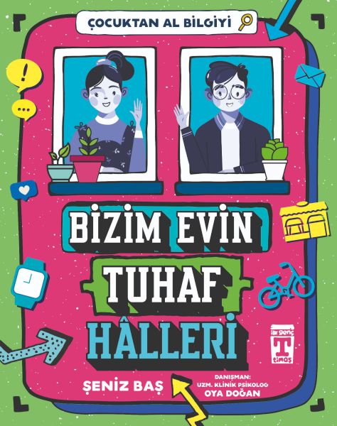 Bizim Evin Tuhaf Halleri - Çocuktan Al Bilgiyi Bizim Evin Tuhaf Halleri - Çocuktan Al Bilgiyi