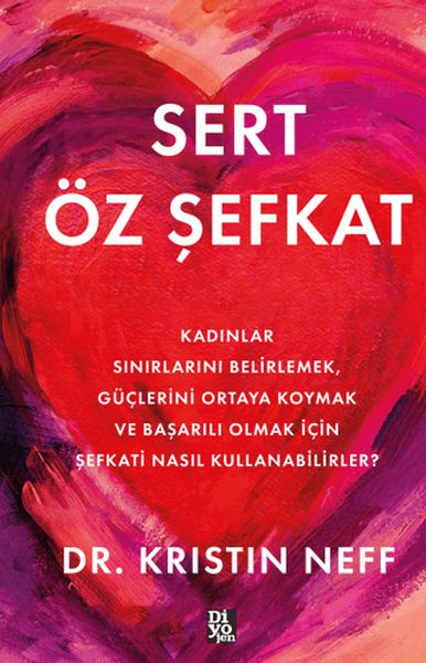 Sert Öz Şefkat Sert Öz Şefkat