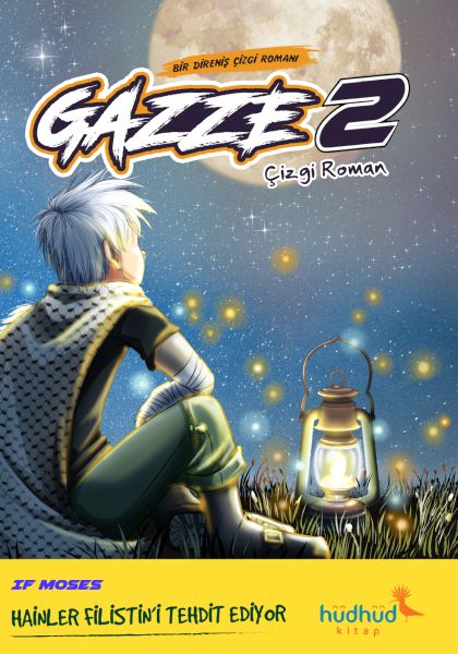Gazze 2 - Bir Direniş Çizgi Romanı Gazze 2 - Bir Direniş Çizgi Romanı