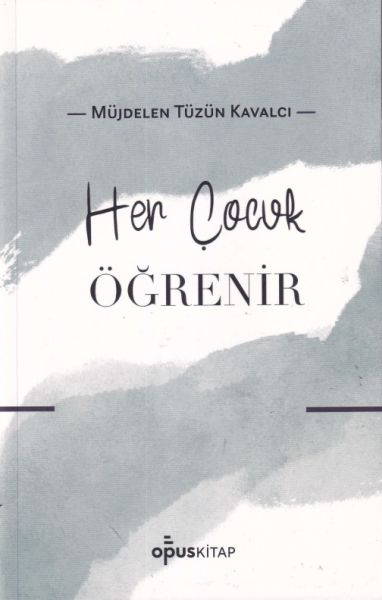 Her Çocuk Öğrenir Her Çocuk Öğrenir