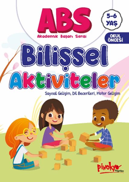 ABS 5-6 Yaş Bilişsel Aktiviteler ABS 5-6 Yaş Bilişsel Aktiviteler