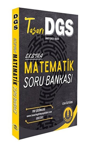 Tasarı DGS Ekstra Matematik Soru Bankası Tasarı DGS Ekstra Matematik Soru Bankası