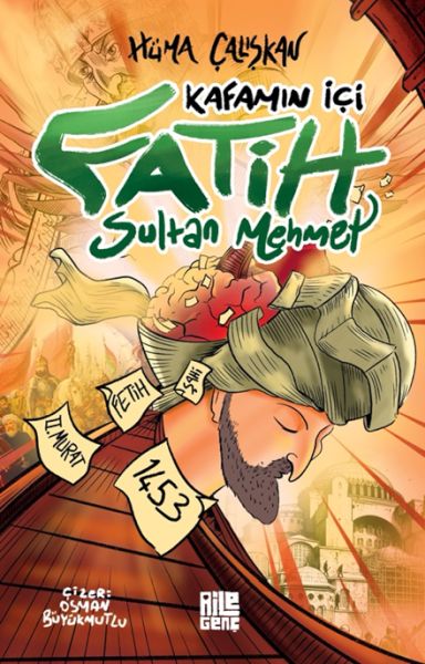 Kafamın İçi – Fatih Sultan Mehmet Kafamın İçi – Fatih Sultan Mehmet