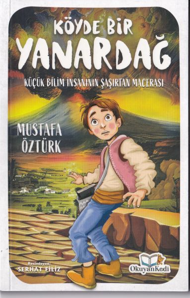 Köyde Bir Yanardağ Köyde Bir Yanardağ