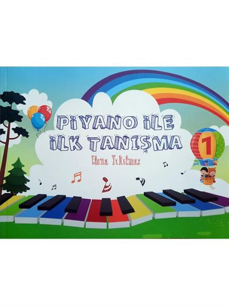 Piyano İle İlk Tanışma Piyano İle İlk Tanışma