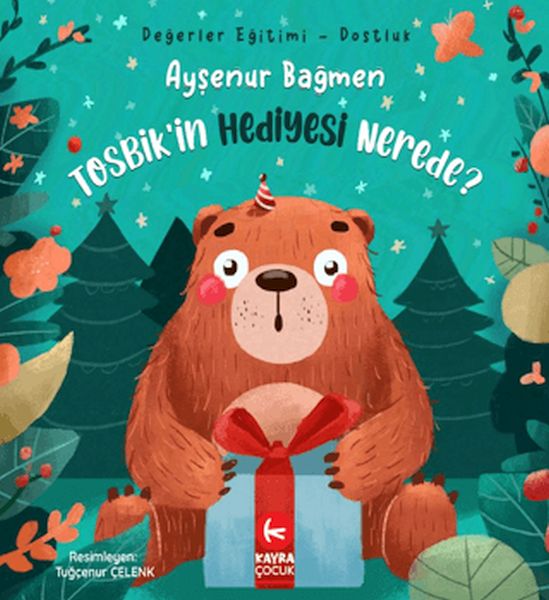 Tosbik'in Hediyesi Nerede? Tosbik'in Hediyesi Nerede?