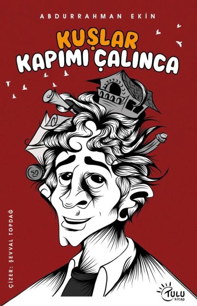 Kuşlar Kapımı Çalınca Kuşlar Kapımı Çalınca