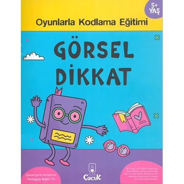 Görsel Dikkat 5+ Yaş Oyunlarla Kodlama Serisi Görsel Dikkat 5+ Yaş Oyunlarla Kodlama Serisi