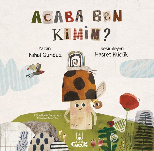 Acaba Ben Kimim? Acaba Ben Kimim?
