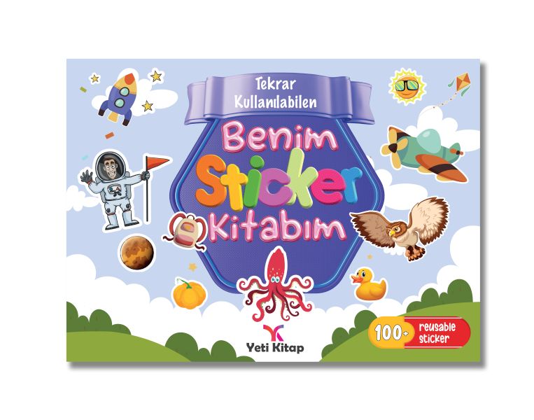 Tekrar Kullanılabilen Benim Sticker Kitabım Tekrar Kullanılabilen Benim Sticker Kitabım