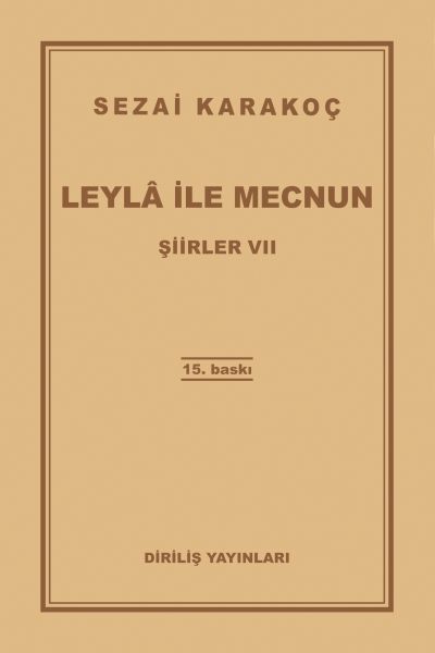 Şiirler 7 - Leyla ile Mecnun Şiirler 7 - Leyla ile Mecnun