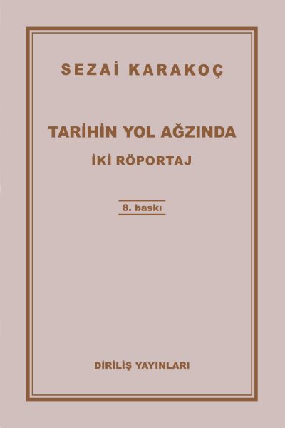 Tarihin Yol Ağzında Tarihin Yol Ağzında