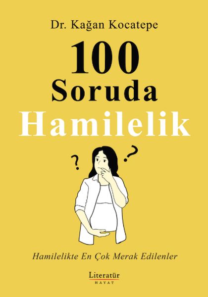 100 Soruda Hamilelik 100 Soruda Hamilelik