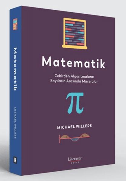 Matematik Cebirden Algoritmalara Sayıların Arasında Maceralar Matematik Cebirden Algoritmalara Sayıların Arasında Maceralar