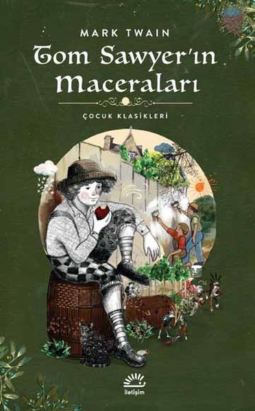 Tom Sawyer'in Maceraları - Çocuk Klasikleri Tom Sawyer'in Maceraları - Çocuk Klasikleri