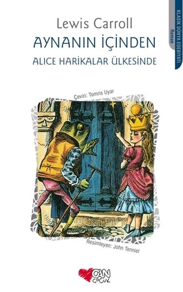 Alice Harikalar Ülkesinde - Aynanın İçinden Alice Harikalar Ülkesinde - Aynanın İçinden