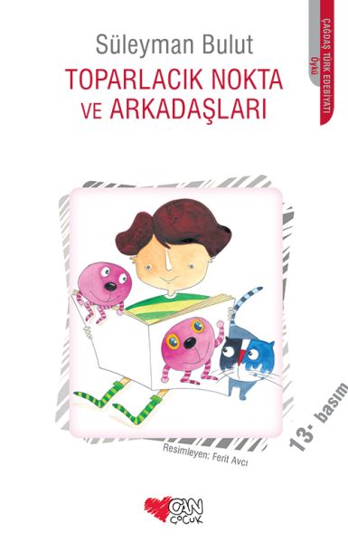Toparlacık Nokta ve Arkadaşları Toparlacık Nokta ve Arkadaşları