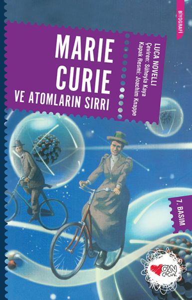 Marie Curie ve Atomların Sırrı Marie Curie ve Atomların Sırrı