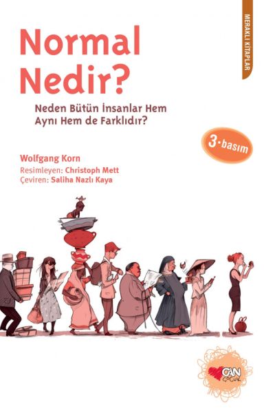 Normal Nedir Neden Bütün İnsanlar Hem Aynı Hem de Farklıdır? Normal Nedir Neden Bütün İnsanlar Hem Aynı Hem de Farklıdır?
